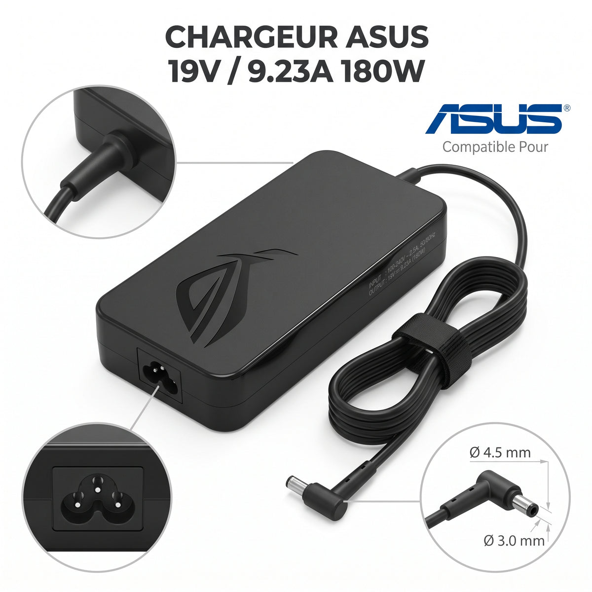 Chargeur Laptop Asus Original – 180W - 19V – 9.23A - Connecteur avec Pin 4.5x3.0mm - État Neuf