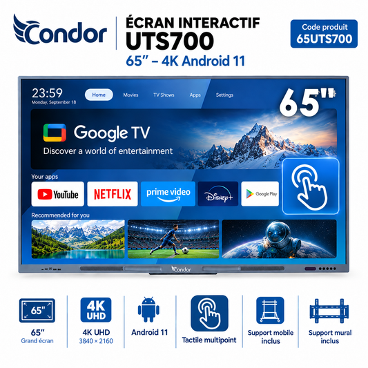 Condor UTS700 – Ecran Interactif 65 Pouces 4K UHD Smart TV (Android 11 / D-LED / Ecran Tactile)