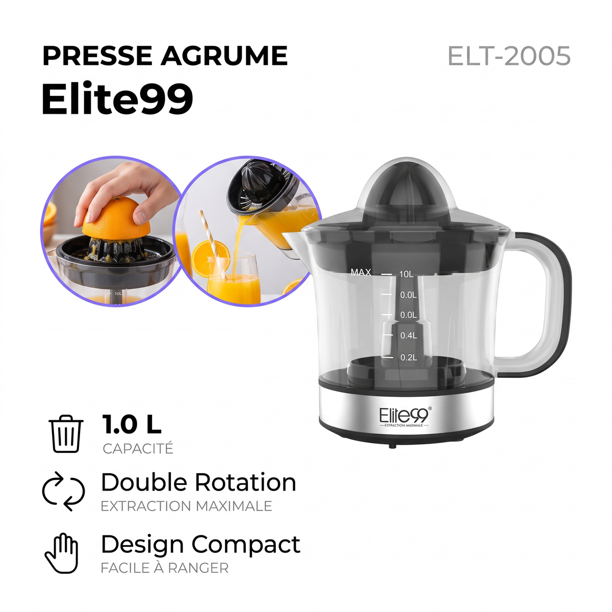 Elite99 – ELT-2005 – Presse-agrumes - Double Rotation
