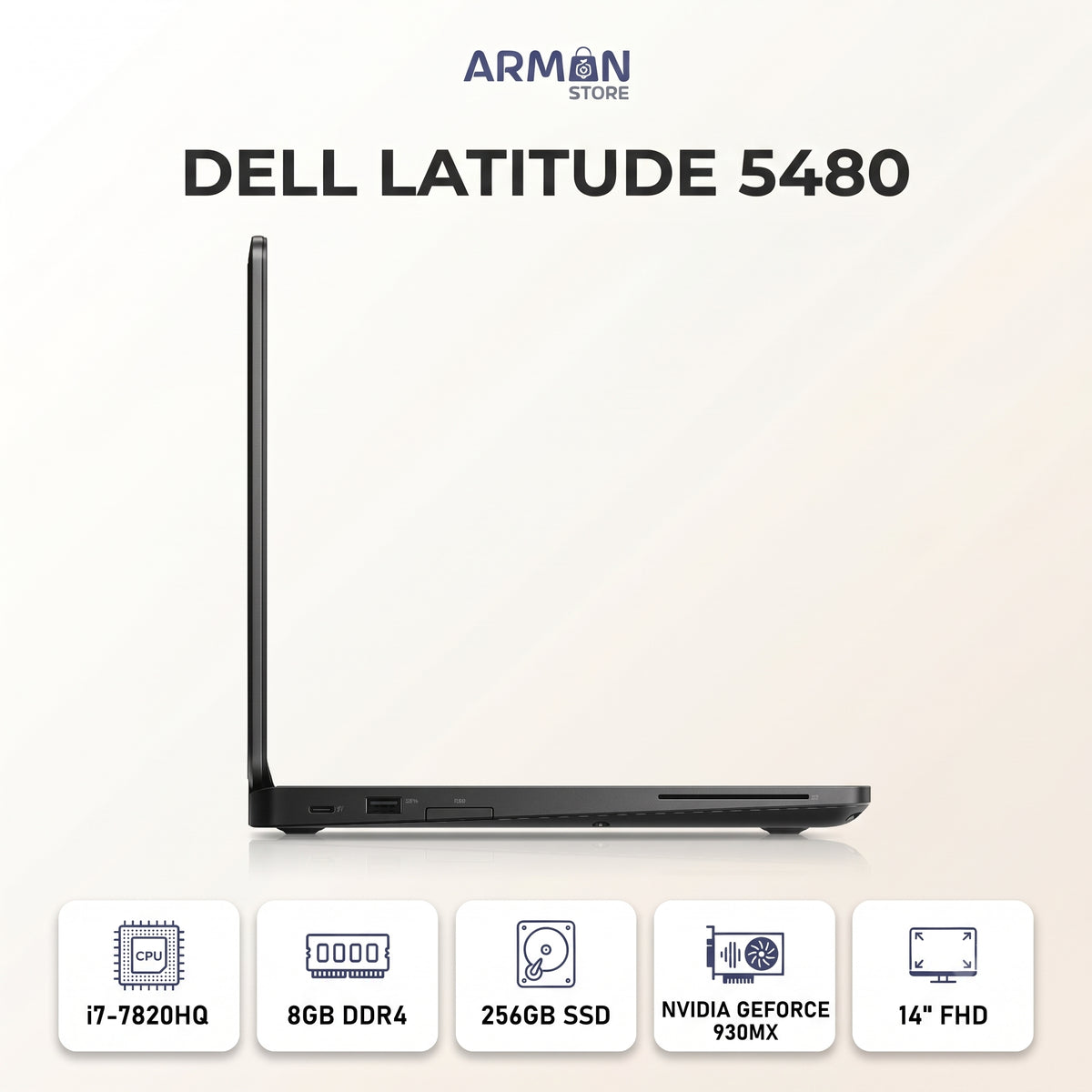 Dell Latitude 5480 – Intel® Core™ i7-7820HQ / RAM 8GB / SSD 256GB / Écran 14″ Full HD