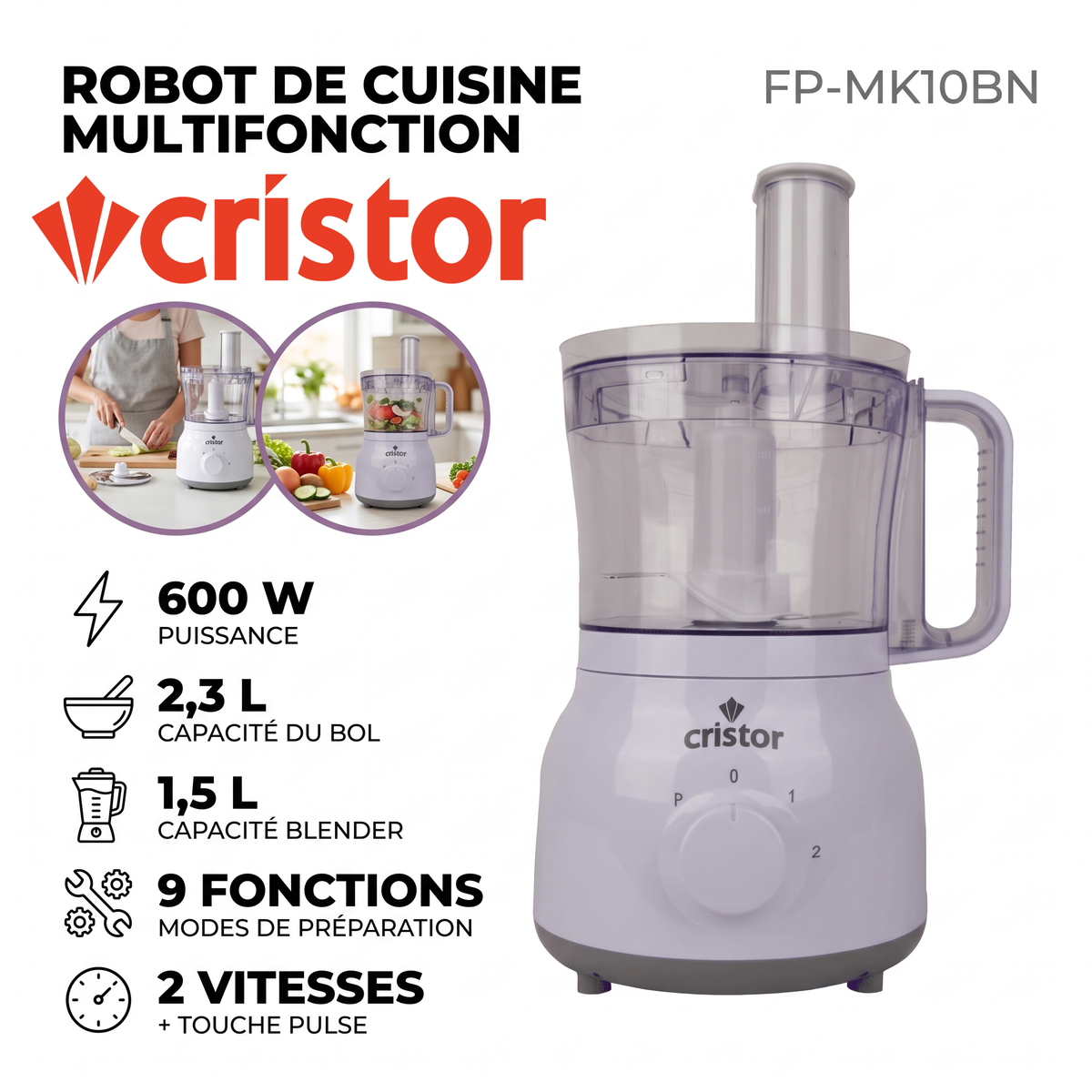 Cristor – FP-MK10BN – Robot Multifonction - 600 W Blanc