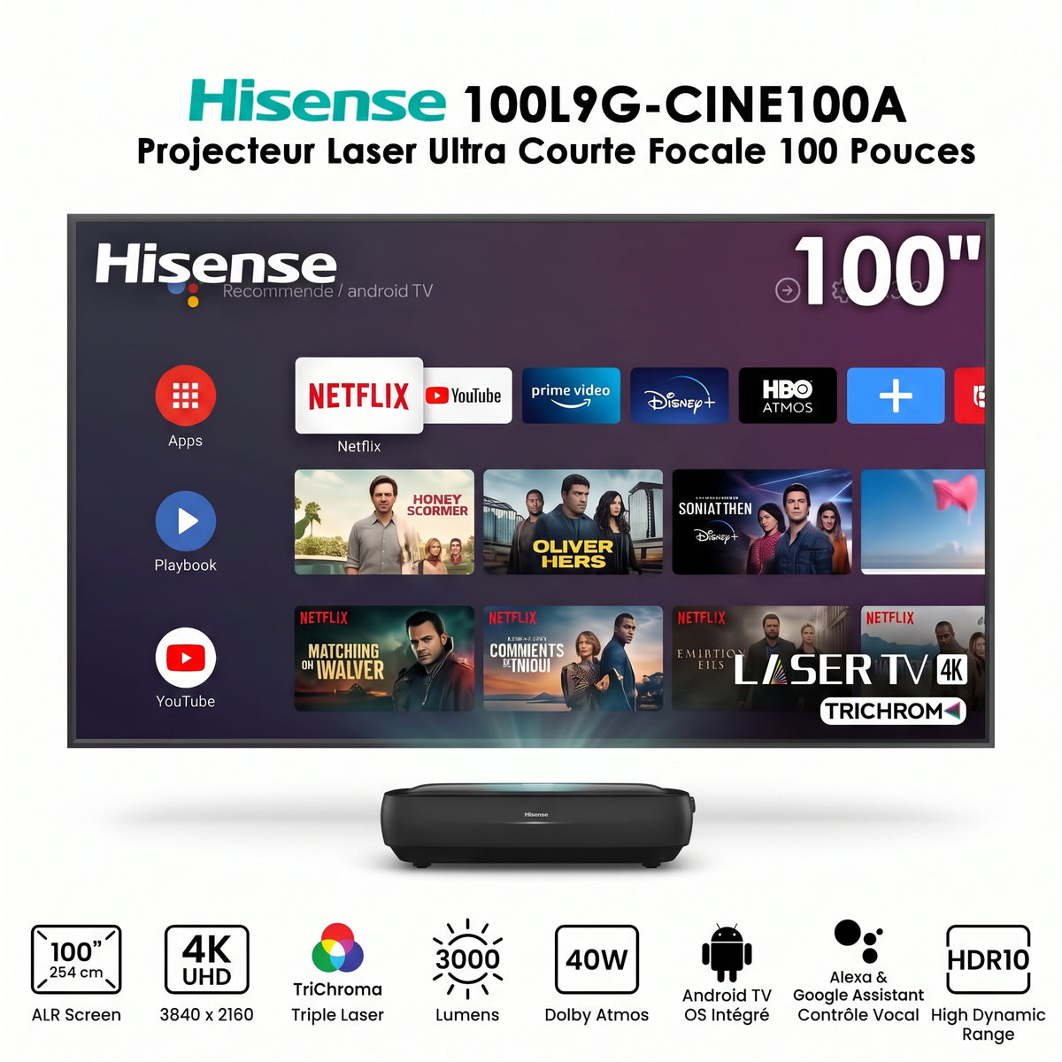 Hisense 100L9G-CINE100A – Projecteur Laser Ultra Courte Focale 100 Pouces 4K UHD Smart TV
