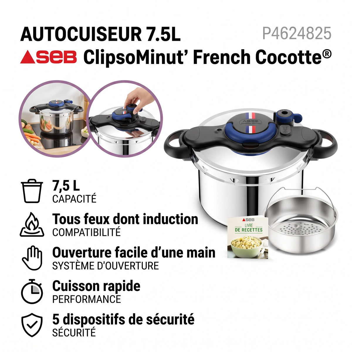 Seb ClipsoMinut’ French Cocotte P4624825 – Autocuiseur 7,5L