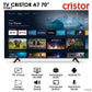 Cristor P70A7 – Téléviseur 70 Pouces 4K UHD Smart TV (Android TV)
