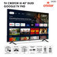 TV CRISTOR I5 43″ DLED GOOGLE TV FHD