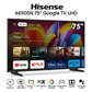 Hisense A6500N – Téléviseur 75 Pouces 4K UHD Smart TV (Google TV / Dolby Vision / 4K AI Upscaler)