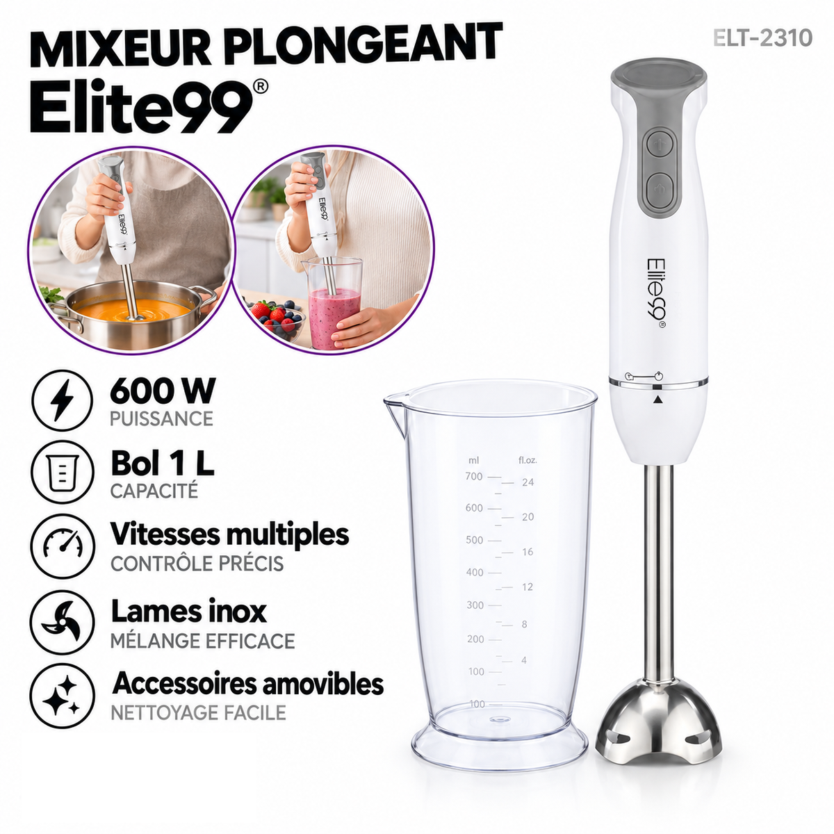 Elite99 – ELT-2310 – Mixeur Plongeant - Puissance 600 W