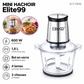 Elite99 Glass ELT-2500 – Mini Hachoir Electrique - Puissance 600 W