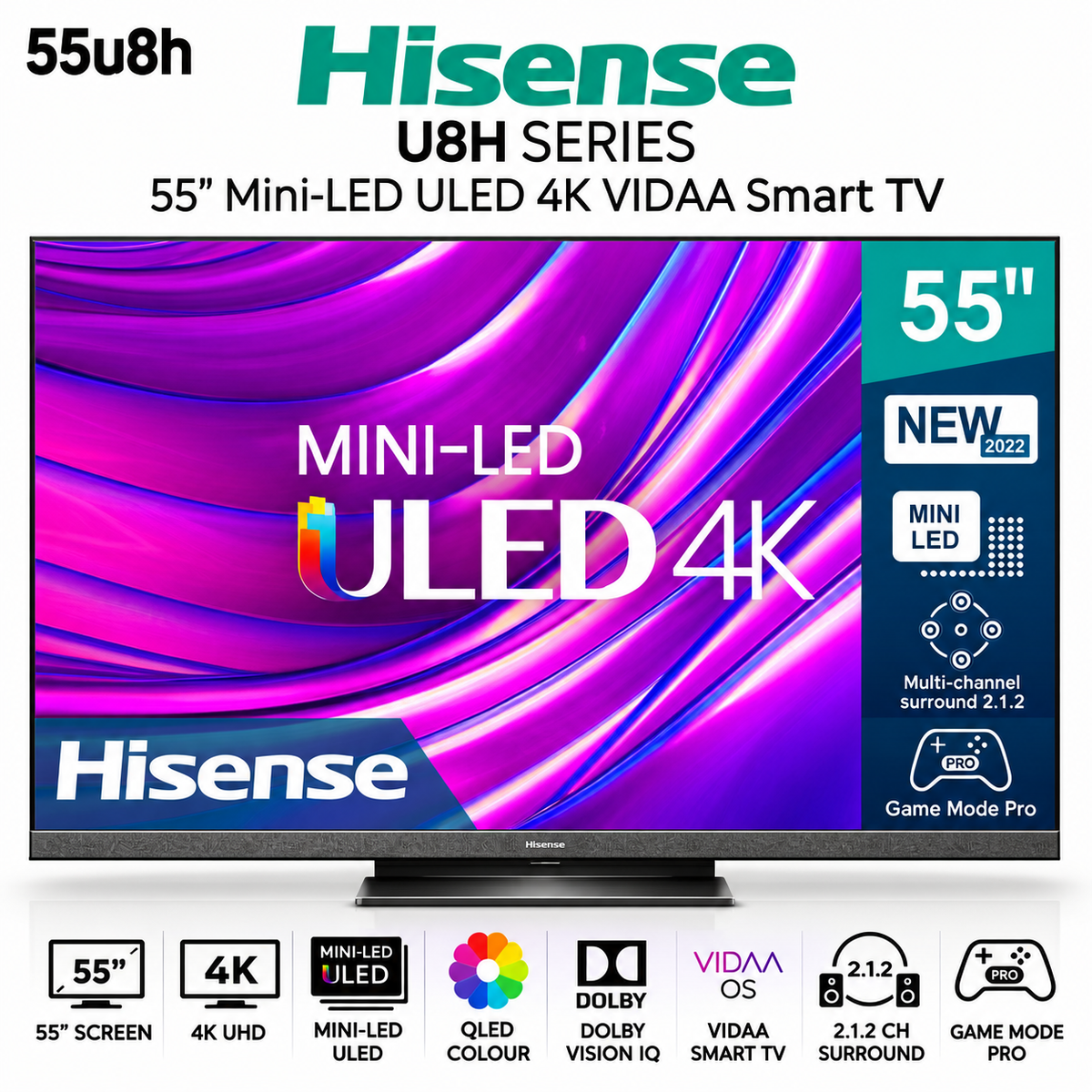 Hisense 55U8H – Televiseur 55 Pouces 4K UHD Smart TV (Mini-LED ULED / 120Hz / Dolby Vision IQ / VIDAA OS)