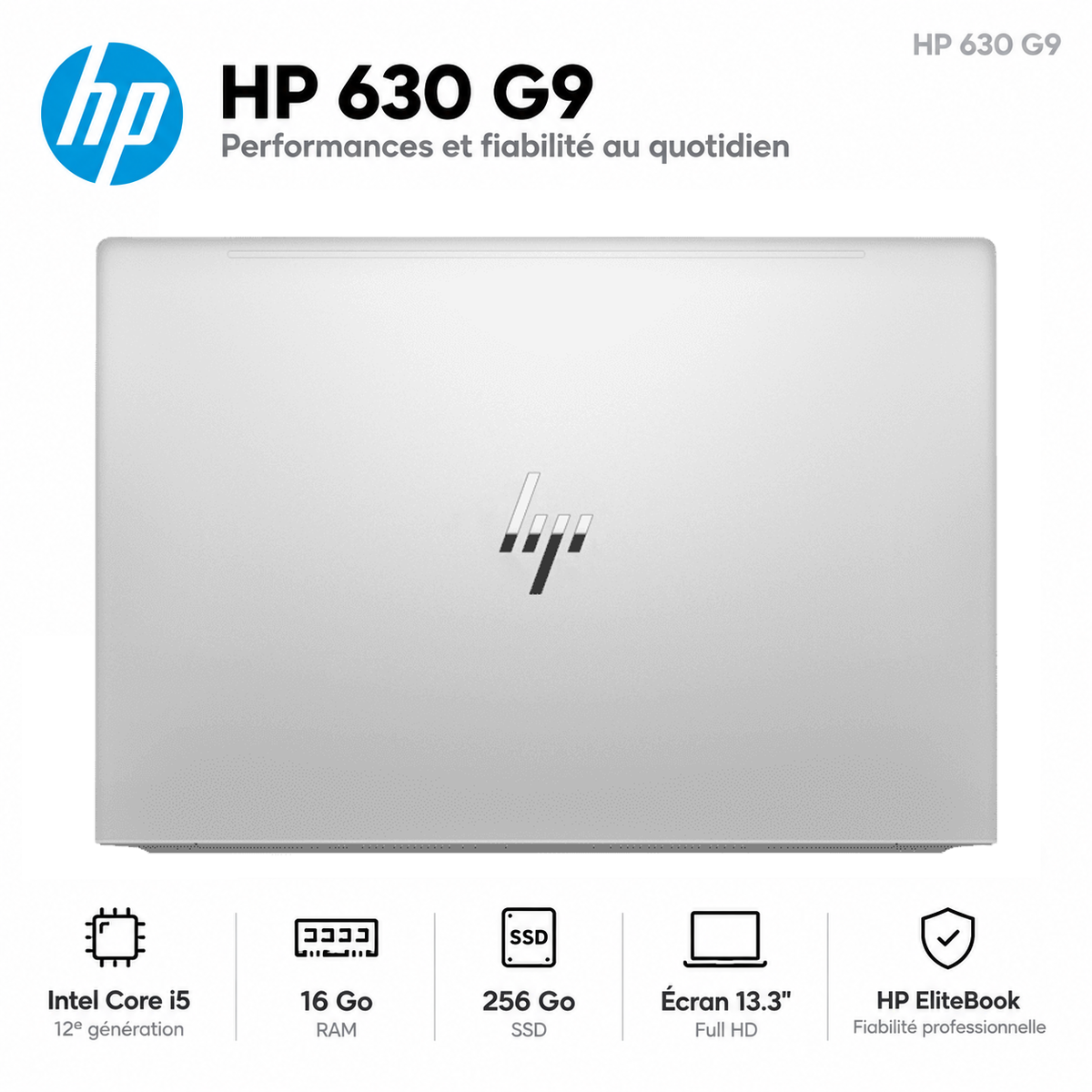 HP ProBook 630 G9 – Intel® Core™ i5-1235U - RAM 8GB - SSD 256GB - Ecran 13.3″ Full HD - Utilisé – Excellent État